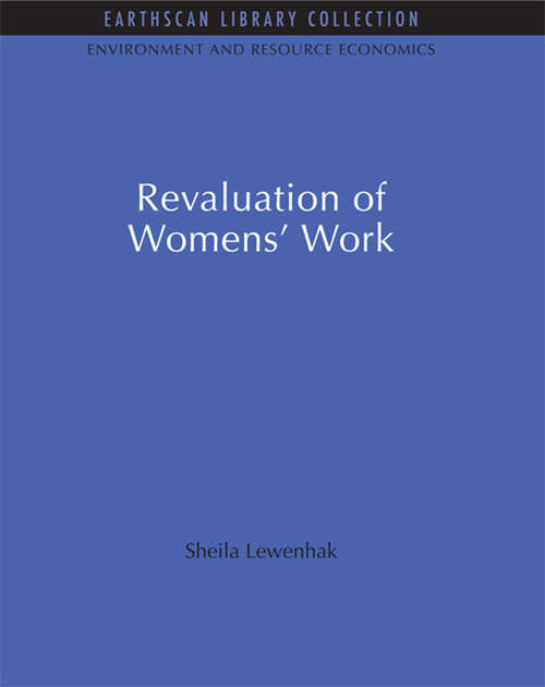 Book cover of The Revaluation of Women's Work (2) (Environmental and Resource Economics Set)