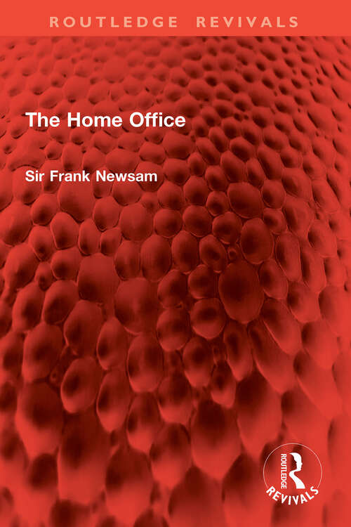 Book cover of The Home Office (Routledge Revivals)