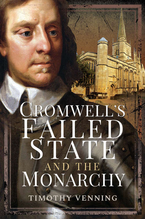 Book cover of Cromwell's Failed State and the Monarchy