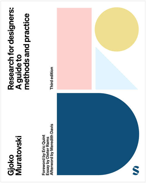 Book cover of Research for Designers: A Guide to Methods and Practice (Third Edition)