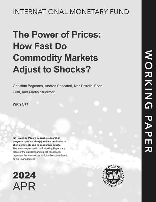 Book cover of The Power of Prices: How Fast Do Commodity Markets Adjust to Shocks?