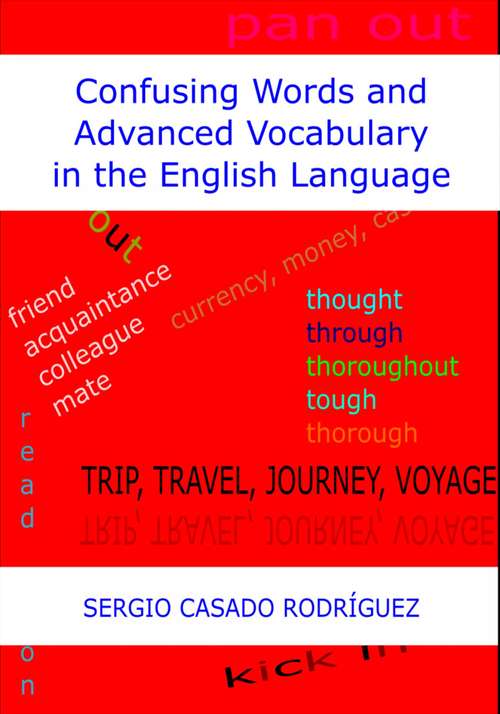 Book cover of Confusing Words and Advanced Vocabulary in the English Language