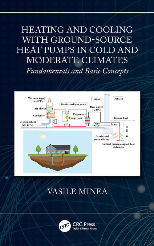 Book cover of Heating and Cooling with Ground-Source Heat Pumps in Cold and Moderate Climates: Fundamentals and Basic Concepts