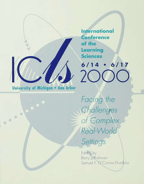 Book cover of International Conference of the Learning Sciences: Facing the Challenges of Complex Real-world Settings