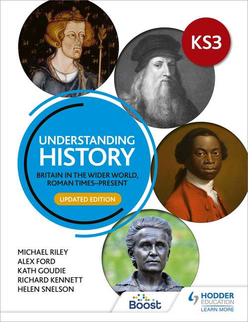 Book cover of Understanding History: Key Stage 3: Britain in the wider world, Roman times–present: Updated Edition