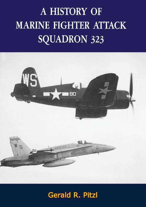 Book cover of A History Of Marine Fighter Attack Squadron 323