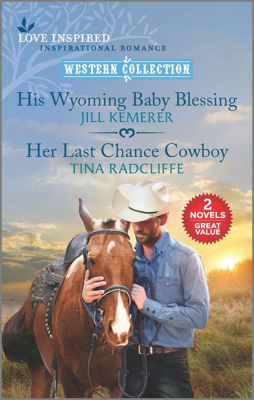 Book cover of His Wyoming Baby Blessing and Her Last Chance Cowboy (Reissue)