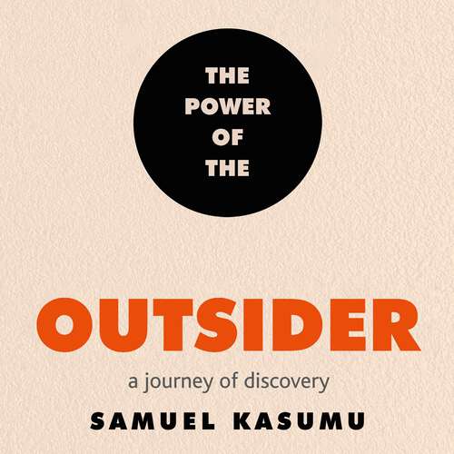 Book cover of The Power of the Outsider: A Journey of Discovery