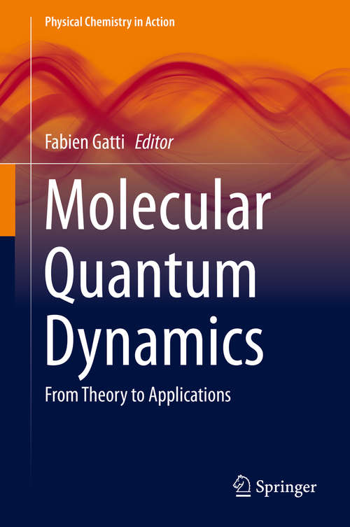 Book cover of Molecular Quantum Dynamics