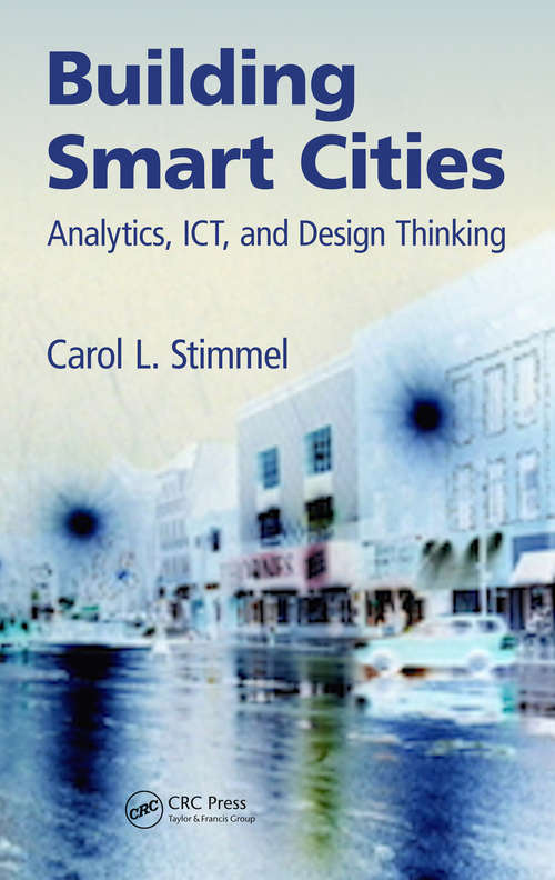 Book cover of Building Smart Cities: Analytics, ICT, and Design Thinking