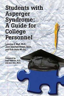 Book cover of Students with Asperger Syndrome: A Guide for College Personnel