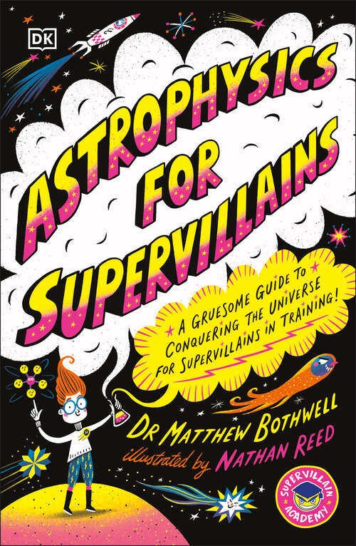 Book cover of Astrophysics for Supervillains (Supervillian Academy)