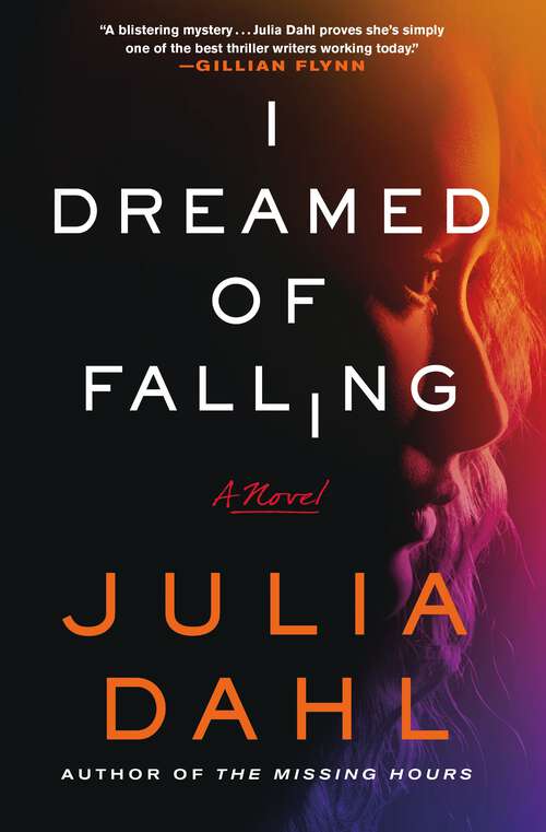 Book cover of I Dreamed of Falling: A Novel