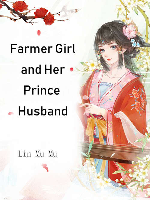 Book cover of Farmer Girl and Her Prince Husband: Volume 6 (Volume 6 #6)