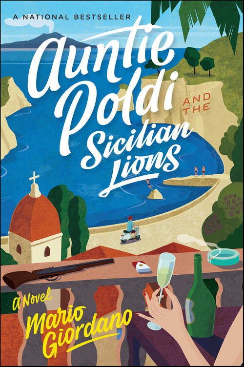 Book cover of Auntie Poldi And The Sicilian Lions: A Novel (The Auntie Poldi Adventures #1)