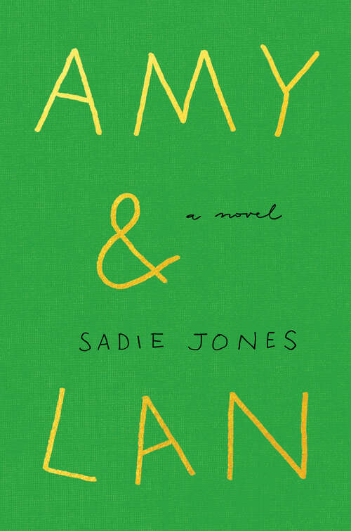 Book cover of Amy & Lan: A Novel