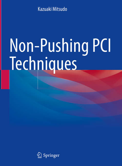 Book cover of Non-Pushing PCI Techniques (1st ed. 2021)