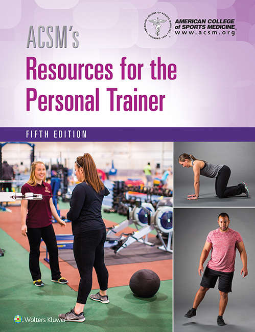 Book cover of ACSM's Resources for the Personal Trainer (Fifth Edition)