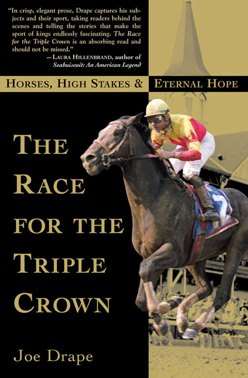 Book cover of The Race for the Triple Crown: Horses, High Stakes & Eternal Hope