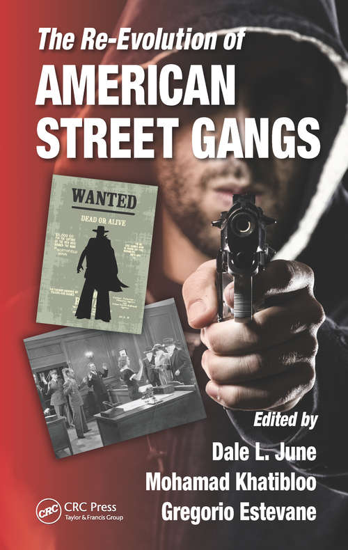 Book cover of The Re-Evolution of American Street Gangs