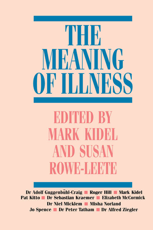 Book cover of The Meaning of Illness