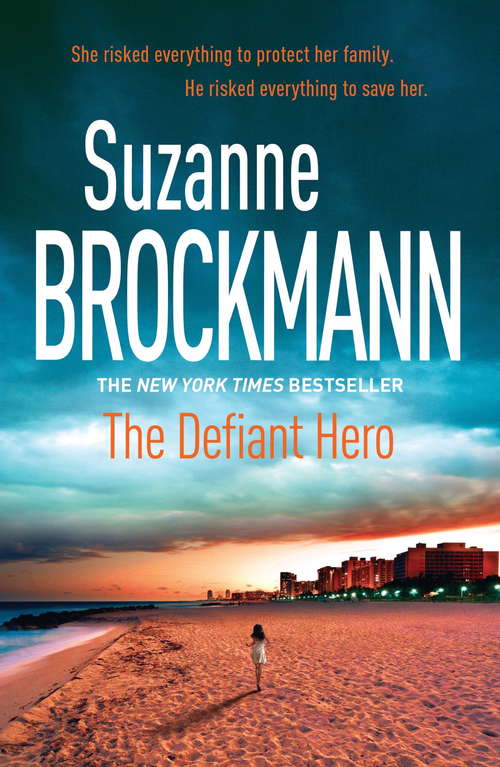 Book cover of The Defiant Hero: Troubleshooters 2 (Troubleshooters #2)