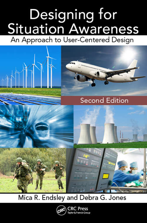 Book cover of Designing for Situation Awareness: An Approach to User-Centered Design, Second Edition (2)