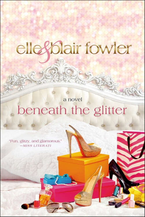 Book cover of Beneath the Glitter: A Novel (Sophia and Ava London #1)