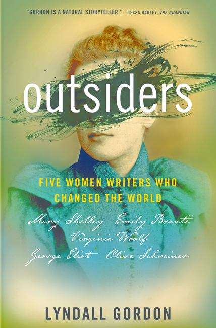 Book cover of Outsiders: Five Women Writers who Changed the World