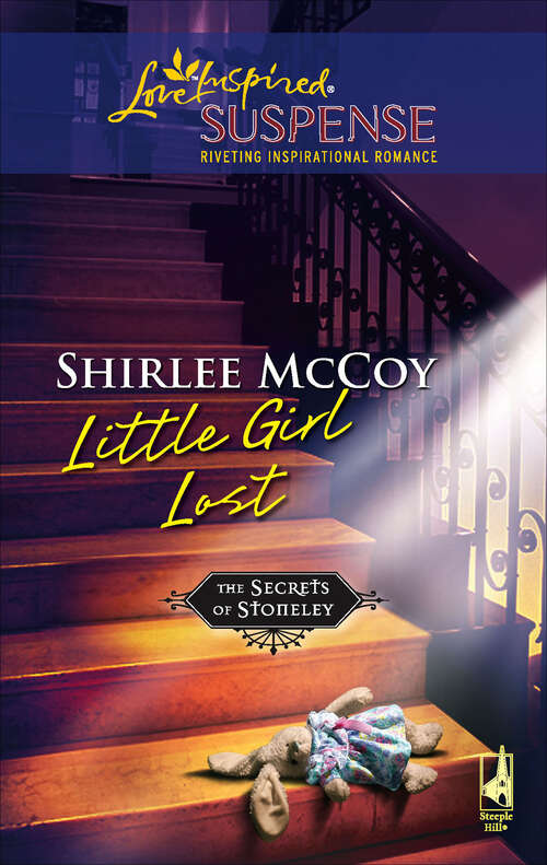 Book cover of Little Girl Lost (The Secrets of Stoneley #3)