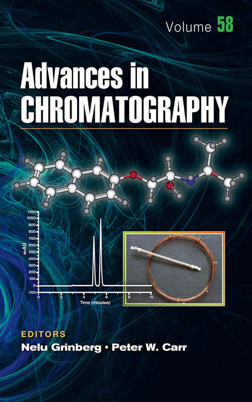 Book cover of Advances in Chromatography: Volume 58 (Advances in Chromatography #58)