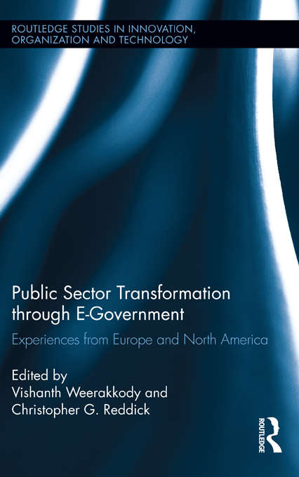 Book cover of Public Sector Transformation through E-Government: Experiences from Europe and North America (Routledge Studies in Innovation, Organizations and Technology)