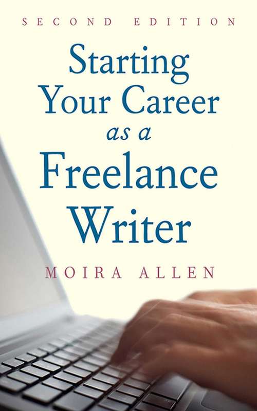 Book cover of Starting Your Career as a Freelance Writer