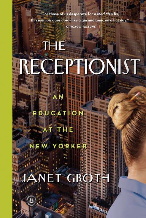 Book cover of The Receptionist: An Education at The New Yorker