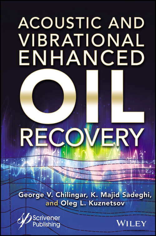 Book cover of Acoustic and Vibrational Enhanced Oil Recovery