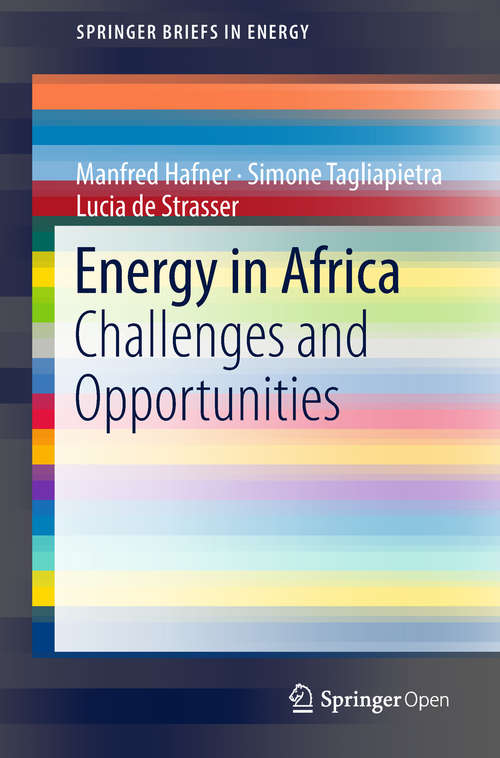 Book cover of Energy in Africa: Challenges And Opportunities (SpringerBriefs in Energy)