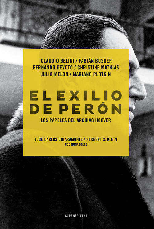 Book cover of El exilio de Perón: Los papeles del Archivo Hoover