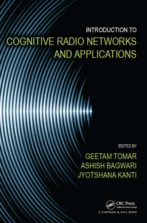 Book cover of Introduction to Cognitive Radio Networks and Applications