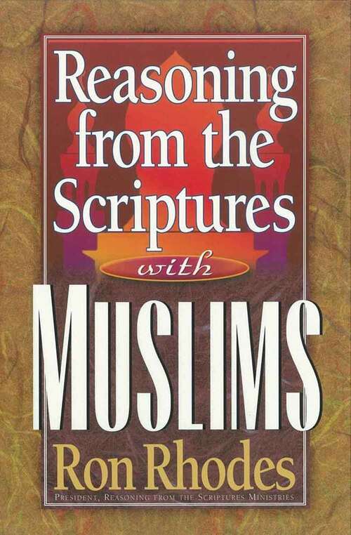 Book cover of Reasoning From The Scriptures With Muslims