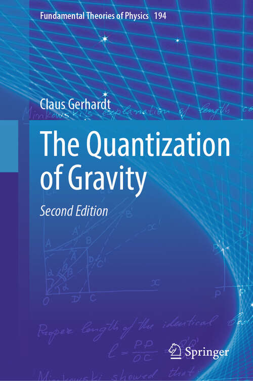 Book cover of The Quantization of Gravity (Second Edition 2024) (Fundamental Theories of Physics #194)