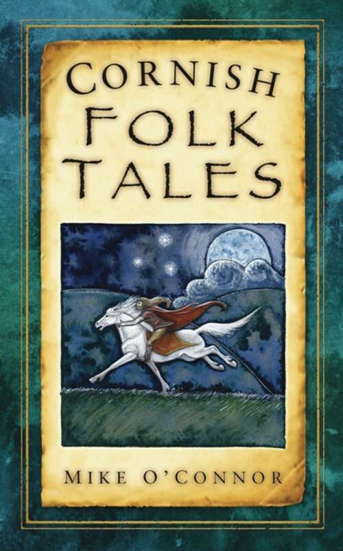 Book cover of Cornish Folk Tales (Folk Tales: United Kingdom)