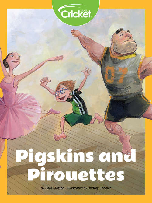 Book cover of Pigskins and Pirouettes