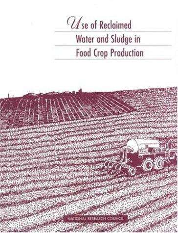 Book cover of Use of Reclaimed Water and Sludge in Food Crop Production