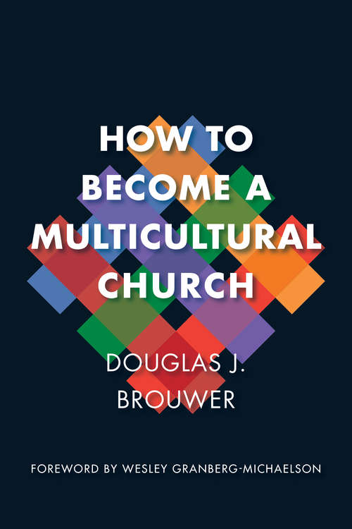 Book cover of How to Become a Multicultural Church