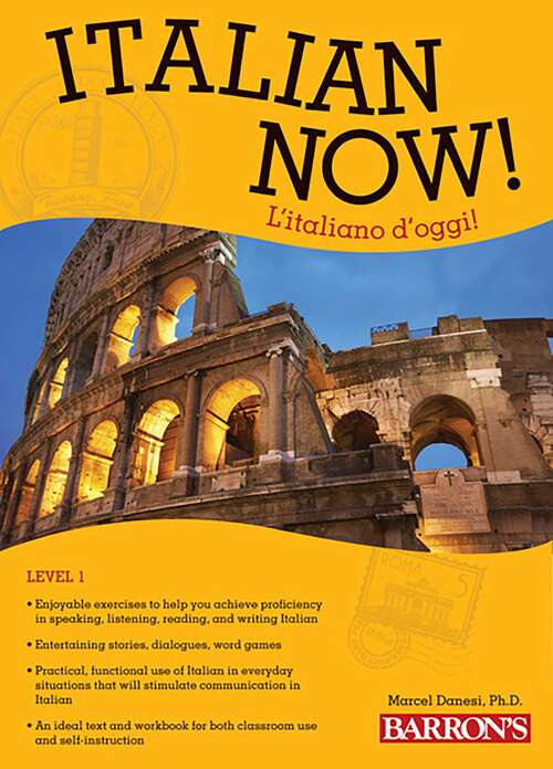Book cover of Italian Now! Level 1, 2nd edition: L'italiano D'oggi!