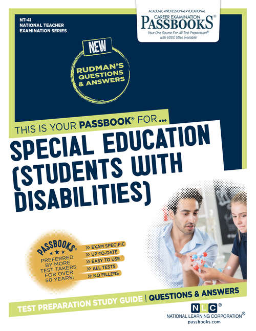 Book cover of SPECIAL EDUCATION (Students with Disabilities): Passbooks Study Guide (National Teacher Examination Series (NTE): C-3678)
