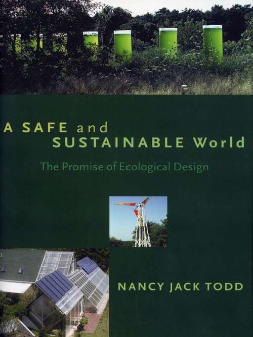 Book cover of A Safe and Sustainable World: The Promise Of Ecological Design (2)