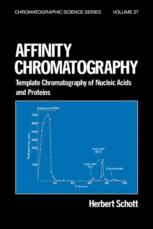 Book cover of Affinity Chromatography: Template Chromatography of Nucleic Acids and Proteins