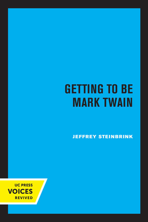 Book cover of Getting to be Mark Twain
