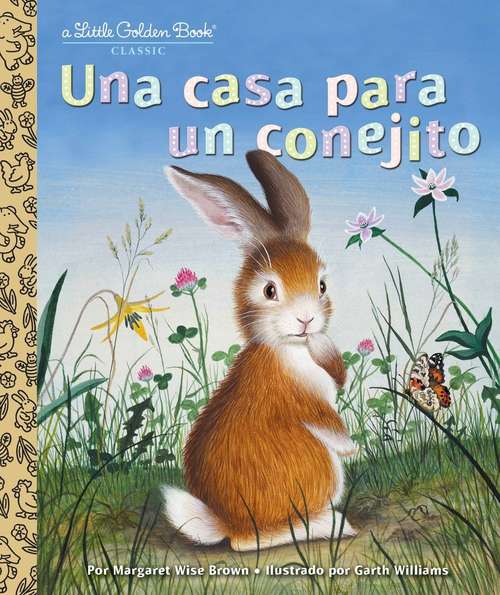 Book cover of Una casa para un conejito (Little Golden Book)